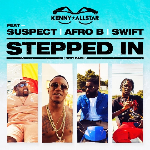 Stepped In (Sexy Back) feat. Suspect/Afro B/Swift