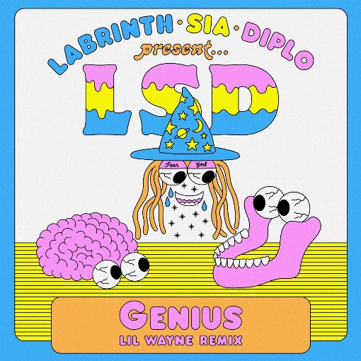 Genius (Lil Wayne Remix) feat. Lil Wayne/Sia/Labrinth