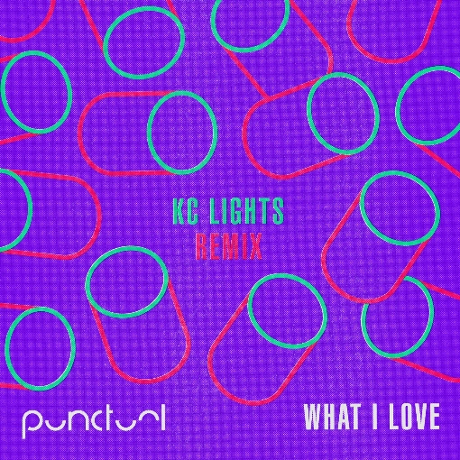 What I Love (KC Lights Remix)