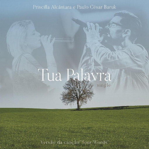 Tua Palavra (Your Words) feat. Priscilla Alcantara