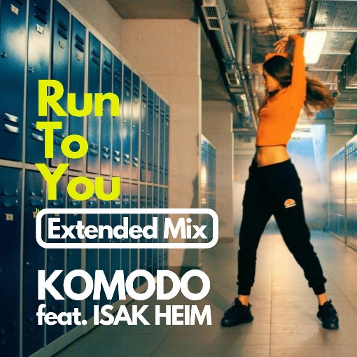 Run to You (Extended Mix)