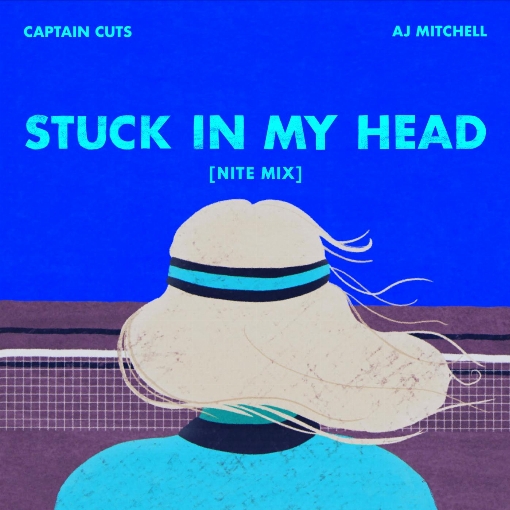 Stuck In My Head [NITE MIX] feat. AJ Mitchell