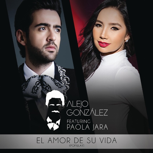 El Amor De Su Vida (Version Popular) feat. Paola Jara