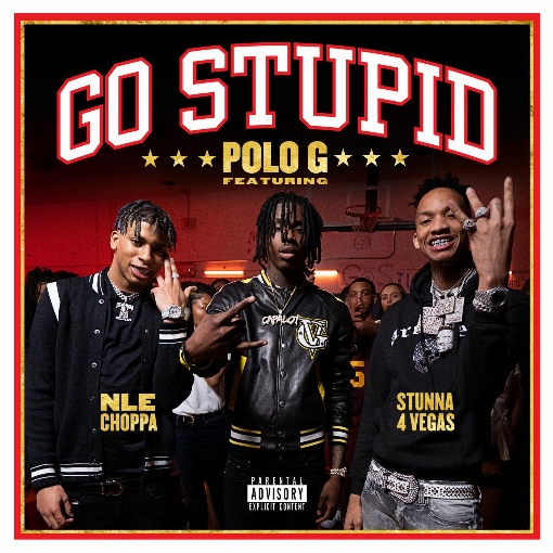 Go Stupid feat. NLE Choppa/Mike WiLL Made-It