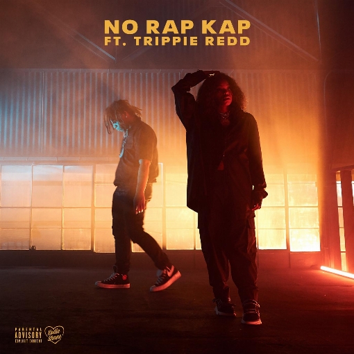 NO RAP KAP feat. Trippie Redd