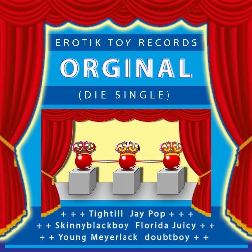 Orginal feat. Jay Pop/Florida Juicy/doubtboy/Young Meyerlack