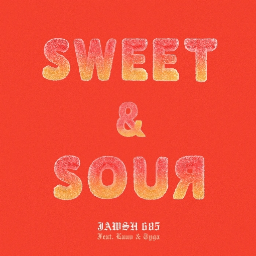 Sweet & Sour feat. Tyga