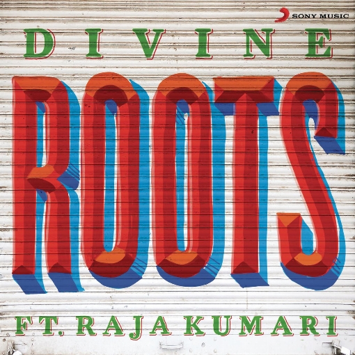 Roots feat. Raja Kumari