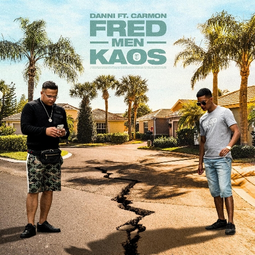 Fred Men Kaos feat. Carmon