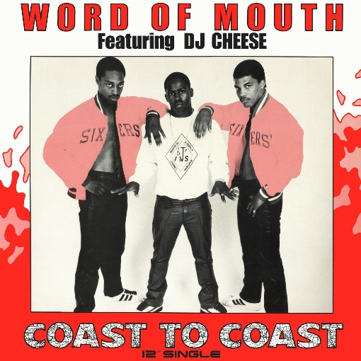 Coast to Coast (12" Single Version) feat. D.J. Cheese