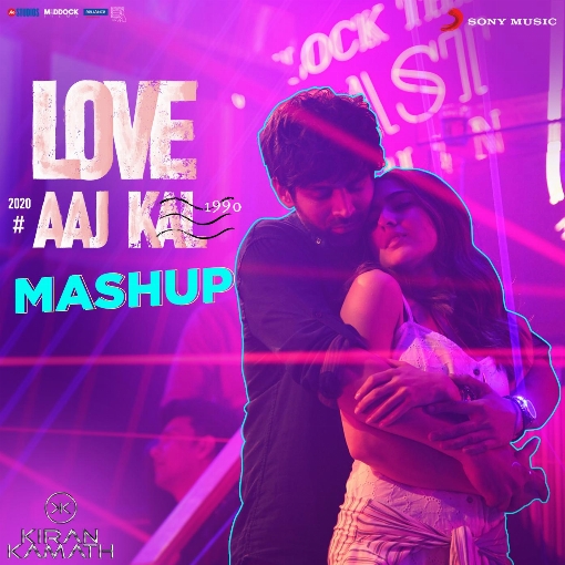 Love Aaj Kal Mashup (By DJ Kiran Kamath) (From "Love Aaj Kal")