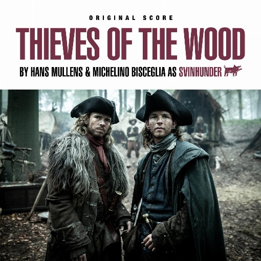 Thieves of the Wood (Original Series Soundtrack)