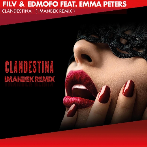 Clandestina (Imanbek Remix) feat. Emma Peters