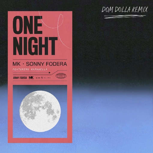 One Night (Dom Dolla Remix) feat. Raphaella