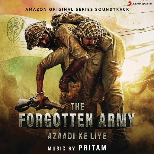Azaadi Ke Liye (Music from the Amazon Original Series "The Forgotten Army")