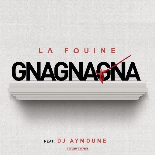 Gnagnagna feat. Dj Aymoune