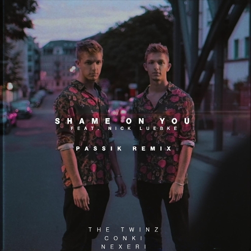 Shame On You (PASSIK Remix Extended) feat. Nick Luebke