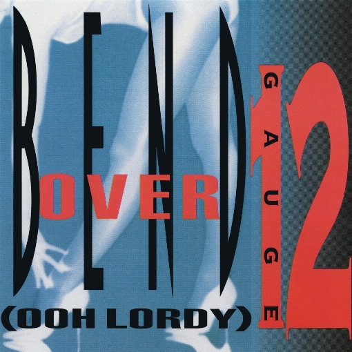 Bend Over (Ooh Lordy) (Ooh Mix (Radio))