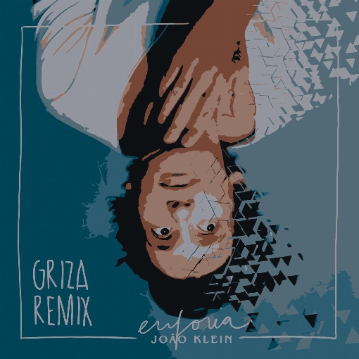 Euforia (Griza Remix)