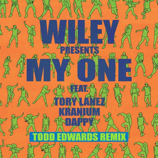 My One (Todd Edwards Remix) feat. Tory Lanez