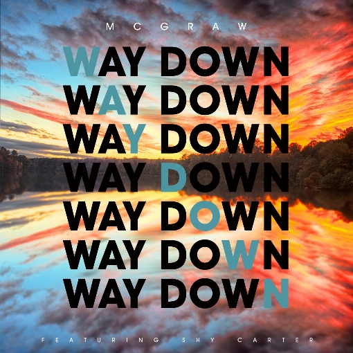 Way Down feat. Shy Carter