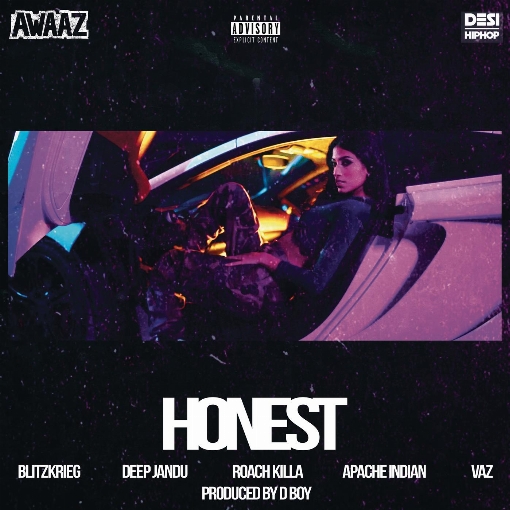 Honest feat. Vaz/Deep Jandu/Apache Indian/Roach Killa