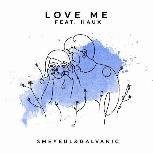 Love Me feat. Haux