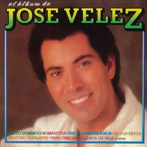 El Album de Jose Velez (Remasterizado)