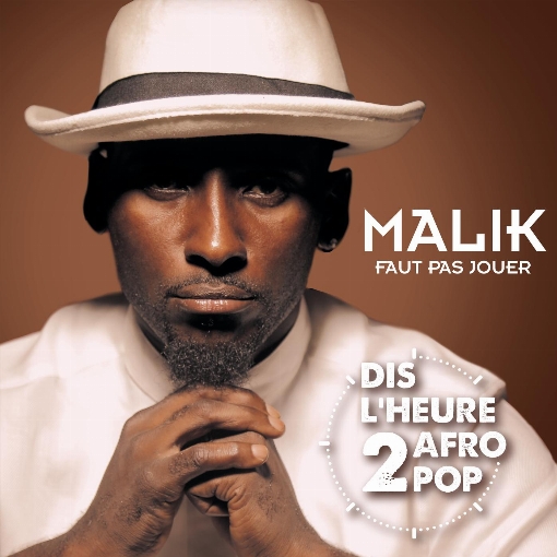 Faut pas jouer (Dis l'heure 2 Afro Pop)