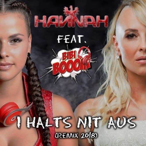 I halts nit aus (Remix 2018) feat. Bibi Booom