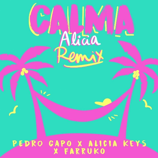 Calma (Alicia Remix)