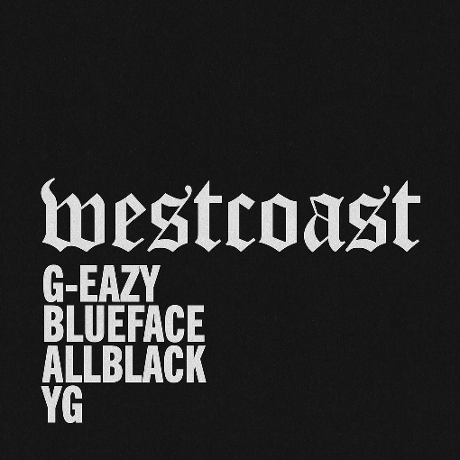 West Coast (feat. Blueface, ALLBLACK & YG) feat. YG