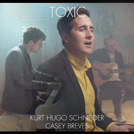 Toxic (Britney Spears Cover) feat. Casey Breves