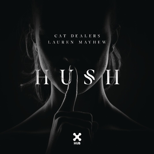 Hush (Club Mix)