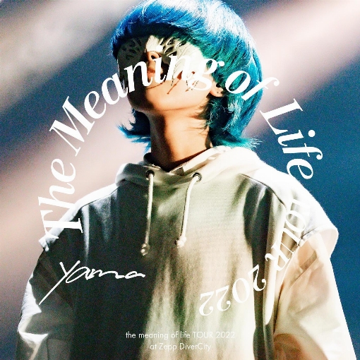 Hello/Hello -the meaning of life TOUR 2022 Live at Zepp DiverCity- feat. yama/泣き虫