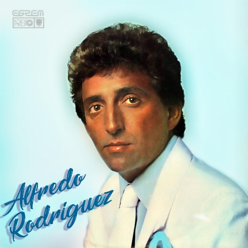 Alfredo Rodriguez (Remasterizado)