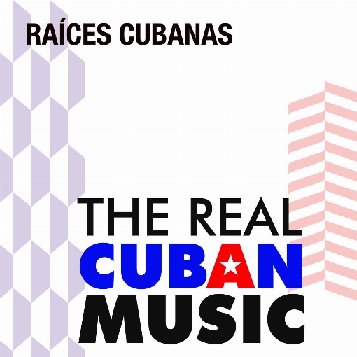 Raices Cubanas (Remasterizado)