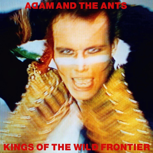 Kings of the Wild Frontier (Remastered)