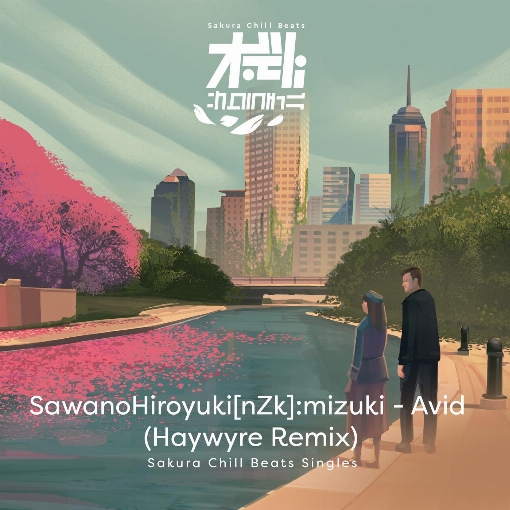 Avid (Haywyre Remix) - SACRA BEATS Singles feat. Haywyre/mizuki
