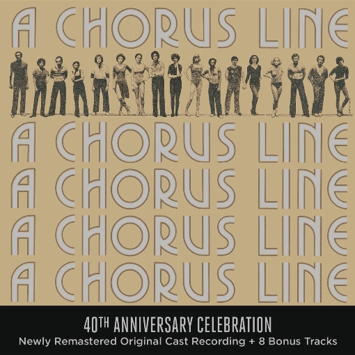 A Chorus Line - 40th Anniversary Celebration (Original Broadway Cast Recording)