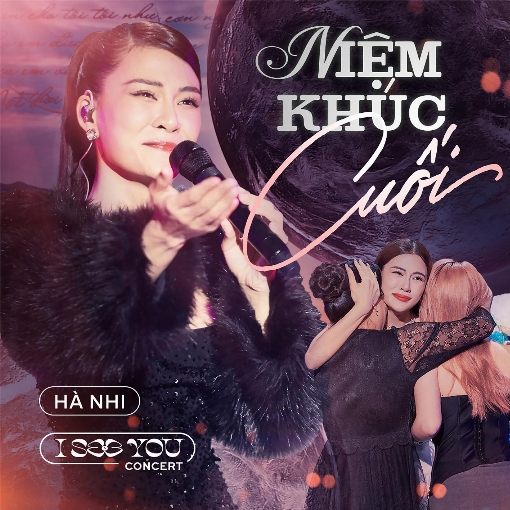 Ni?m Khuc Cu?i (Live at I SEE YOU Concert)
