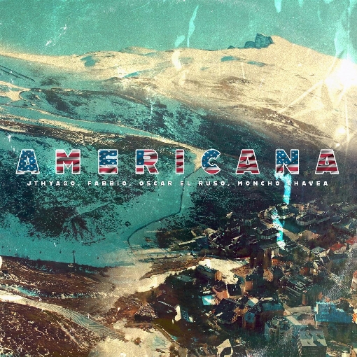 Americana 2.0 feat. Moncho Chavea