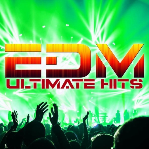 EDM ULTIMATE HITS