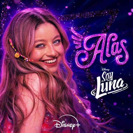 Alas - Version 2026(De "Soy Luna: Volver a rodar" | Disney+)